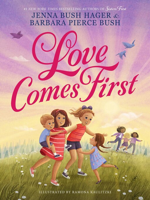 Title details for Love Comes First by Jenna Bush Hager - Available